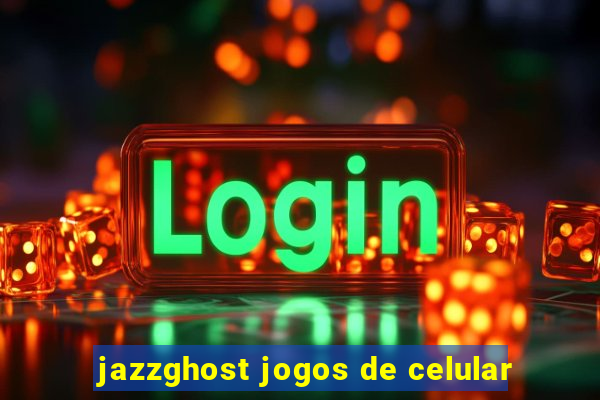 jazzghost jogos de celular